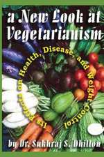 A New Look at Vegetarianism