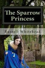 The Sparrow Princess