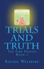 Trials and Truth