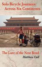 Solo Bicycle Journeys Across Six Continents