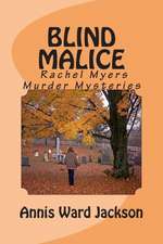 Blind Malice: A Rachel Myers Murder Mystery