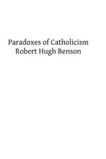 Paradoxes of Catholicism: The Wexford Gentry Volume 1