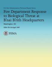 Fire Department Response to Biological Threat at B'Nai B'Rith Headquarters, Washington, DC