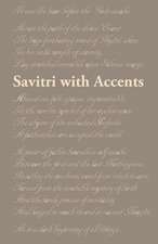 Savitri with Accents