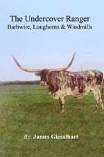 The Undercover Ranger-#1 Barbwire Longhorns, Windmills