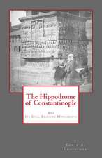 The Hippodrome of Constantinople