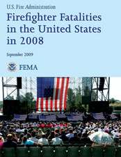 Firefighter Fatalities in the United States in 2008