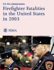 Firefighter Fatalities in the United States in 2003