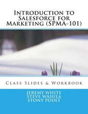 Introduction to Salesforce for Marketing (Spma-101)