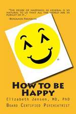 How to Be Happy