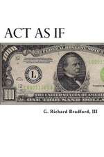 ACT as If