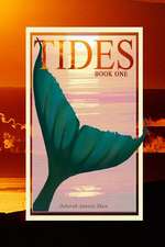 Tides - Book One