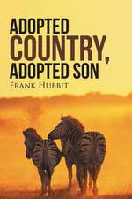 Adopted Country, Adopted Son