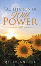 Facilitation of Will Power