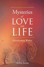 Mysteries of Love and Life