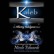 Kaleb: An Alluring Indulgence Novel