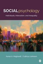 Social Psychology: Individuals, Interaction, and Inequality