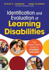 Identification and Evaluation of Learning Disabilities: The School Team’s Guide to Student Success