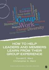 How to Help Leaders and Members Learn from Their Group Experience