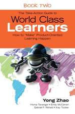 The Take-Action Guide to World Class Learners Book 2