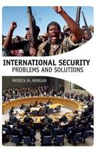 International Security: Problems and Solutions