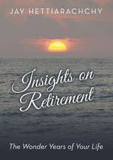 Insights on Retirement