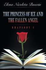 The Princess of Ice and the Fallen Angel