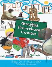 Muhammad, A: Graffiti Pre-school Comic Book