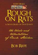 Rough on Rats