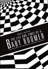 The Life and Times of a Baby Boomer