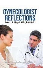 Gynecologist Reflections