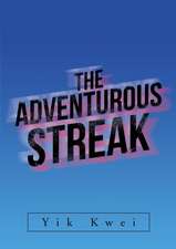 The Adventurous Streak