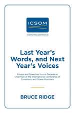 Last Year's Words, and Next Year's Voices