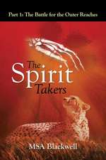 The Spirit Takers