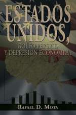 Estados Unidos, Golfo Persico y Depresion Economica