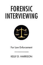 Forensic Interviewing