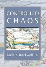 Controlled Chaos