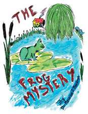 The Frog Mystery