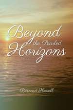 Beyond the Pearled Horizons