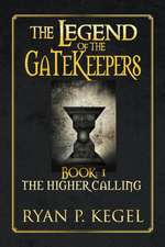 The Legend of the Gatekeepers