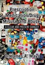 Prescription Medication/Drug Misuse Andabuse