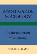 Avant-Garde Sociology