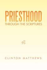 Priesthood Through the Scriptures