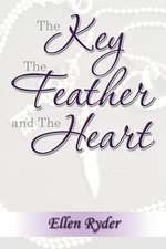 The Key, The Feather and The Heart