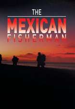 The Mexican Fisherman