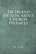 Truth and Fiction about Church Finances