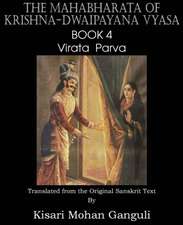 The Mahabharata of Krishna-Dwaipayana Vyasa Book 4 Virata Parva