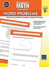 Singapore Math Challenge Word Problems, Grades 3 - 5