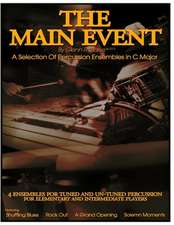 The Main Event - A Selection of Percussion Ensembles in C Major