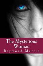 The Mysterious Woman